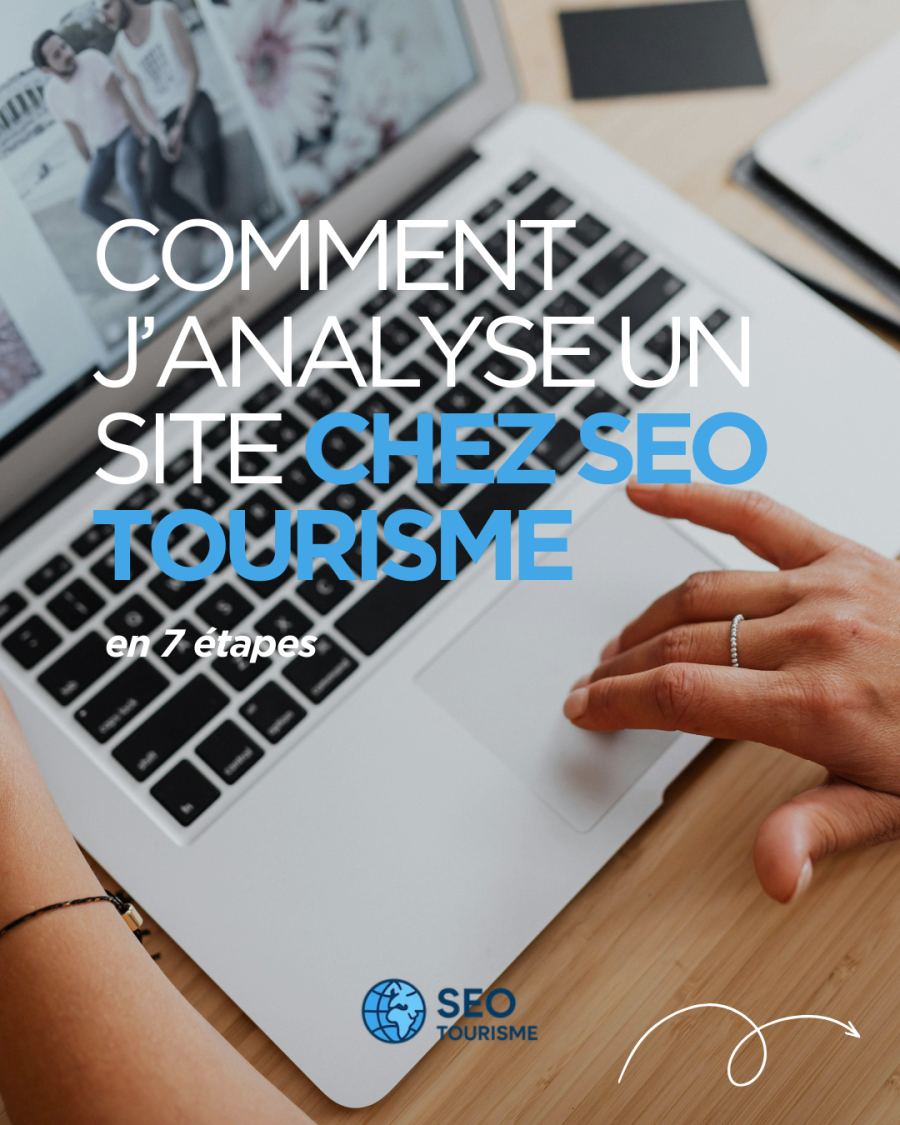 alt="Comment j'analyse un site chez SEO Tourisme"